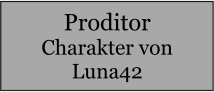 Proditor Charakter von Luna42