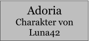 Adoria Charakter von Luna42