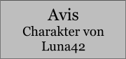 Avis Charakter von Luna42