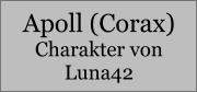 Apoll (Corax) Charakter von Luna42