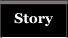 Story