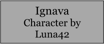 Ignava Character by Luna42