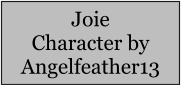 Joie Character by Angelfeather13