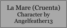 La Mare (Cruenta) Character by Angelfeather13