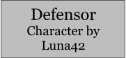 Defensor Character by Luna42