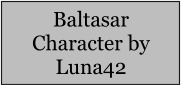 Baltasar Character by Luna42