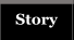 Story
