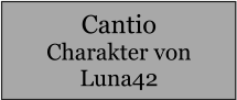 Cantio Charakter von Luna42