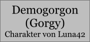 Demogorgon (Gorgy) Charakter von Luna42