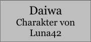 Daiwa Charakter von Luna42