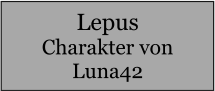 Lepus Charakter von Luna42