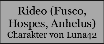 Rideo (Fusco, Hospes, Anhelus) Charakter von Luna42